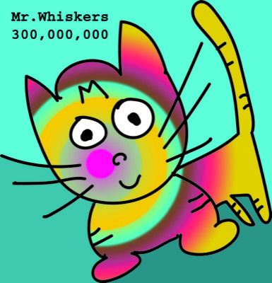 Mr. Whiskers 300,000,000 #5