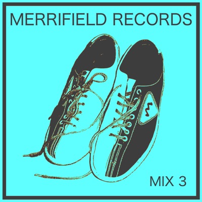 Merrifield Records Mix 3 Artwork